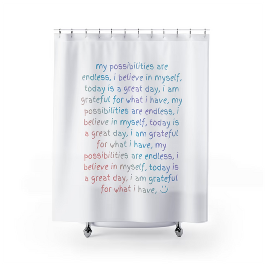 Positive Affirmations Shower Curtain